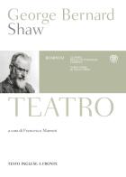 Teatro. Testo inglese a fronte di George Bernard Shaw edito da Bompiani