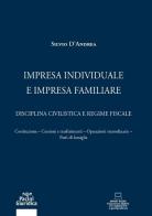 Impresa individuale e impresa familiare di Silvio D'Andrea edito da Pacini Giuridica