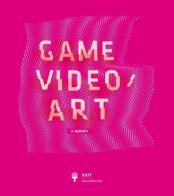 Game Video/Art. A Survey. Ediz. italiana e inglese edito da Silvana
