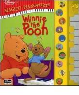 Winnie the Pooh. Magico pianoforte edito da Walt Disney Company Italia