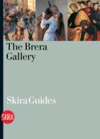 The Brera Gallery. Guide. Ediz. illustrata edito da Skira