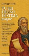 Tu sei degno di stima. Sempre di Giuseppe Celli edito da Gribaudi