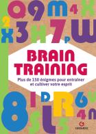 Brain training. Plus de 150 énigmes pour entraîner et cultiver votre esprit edito da L'Airone Editrice Roma