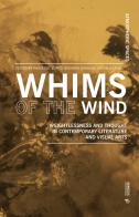 Whims of the wind. Weightlessness and thought in contemporary literature and visual arts edito da Mimesis International