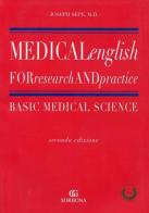 Medical english for research and practice. Basic medical science di Joseph Sepe edito da Idelson-Gnocchi