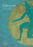 Il minotauro. Problemi e ricerche di psicologia del profondo (2019) vol.1 edito da Persiani