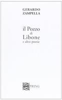 Il pozzo di Libone di Gerardo Zampella edito da Spring Edizioni