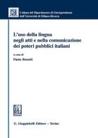 L' uso della lingua negli atti e nella comunicazione dei poteri pubblici italiani edito da Giappichelli