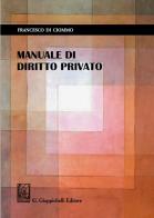 Manuale di diritto privato di Francesco Di Ciommo edito da Giappichelli