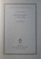 Epistolario (1779-1794) di Antonio Canova edito da Comitato Ediz.