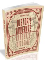 Distopie avverate. Da 1984 a Black Mirror, 10 scenari distopici divenuti realtà di Fiorenzo Pilla edito da Ledizioni