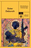 Sister Deborah di Scholastique Mukasonga edito da Utopia Editore
