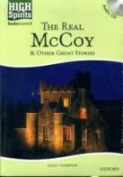 High spirits readers: The Real McCoy. Per la Scuola media. Con CD Audio edito da Oxford University Press