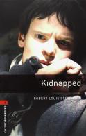 Kidnapped. Oxford bookworms library. Livello 3. Con CD Audio edito da Oxford University Press
