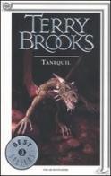 Tanequil. Il druido supremo di Shannara vol.2 di Terry Brooks edito da Mondadori