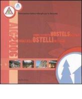 Guida agli ostelli in Italia-Guide to youth hostels in Italy 2006. Con DVD edito da Rubbettino
