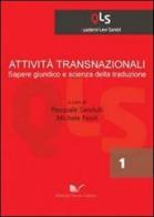 Attività transnazionali, sapere giuridico e scienza della traduzione edito da Nuova Cultura