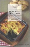 200 ricette infallibili di Manuela Vanni edito da Magazzini Salani