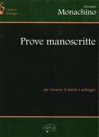 Prove manoscritte per l'esame di teoria e solfeggio di Giuseppe Monachino edito da Volontè & Co