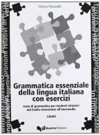 Grammatica essenziale italiana con esercizi. Chiavi di Marco Mezzadri edito da Guerra Edizioni
