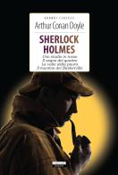 Sherlock Holmes. Uno studio in rosso- Il segno dei quattro-La valle della paura-Il mastino dei Baskerville. Ediz. integrale. Con Segnalibro di Arthur Conan Doyle edito da Crescere
