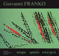 Giovanni Franko. Ediz. multilingue edito da Nuovospazio Edizioni