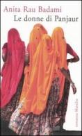 Le donne di Panjaur di Anita R. Badami edito da Marsilio