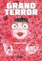 Grand terror di Inuki Kanako edito da Dynit Manga