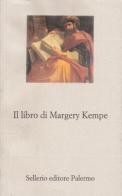 Il libro di Margery Kempe edito da Sellerio Editore Palermo
