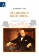 The europeanism of Winston Churchill di Claudio G. Anta edito da Aracne