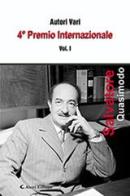 4° premio internazionale Salvatore Quasimodo vol.1 edito da Aletti