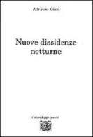 Nuove dissidenze notturne di Adriano Gizzi edito da Montedit