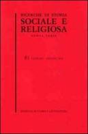 Ricerche di storia sociale e religiosa vol.81 edito da Storia e Letteratura