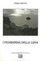 I fichidindia della luna edito da Montedit