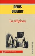 La religiosa di Denis Diderot edito da Edizioni Clandestine