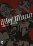 Wet moon vol.1 di Atsushi Kaneko edito da Star Comics