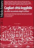 Cagliari città leggibile. La città raccontata dagli scrittori edito da CUEC Editrice