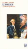 Jcosameron di Giacomo Casanova edito da Otto/Novecento