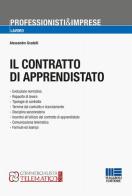 Il contratto di apprendistato di Alessandro Gradelli edito da Maggioli Editore