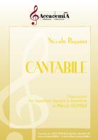 Cantabile. Trascrizione per saxofono soprano e pianoforte. Partitura di Niccolò Paganini edito da Accademia2008