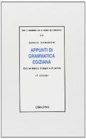 Appunti di grammatica egiziana con un elenco di segni e di parole di Sergio Donadoni edito da Cisalpino