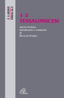 Tessalonicesi 1-2. Nuovissima versione, introduzione e commento di Rinaldo Fabris edito da Paoline Editoriale Libri