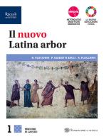 Il nuovo latina arbor. Percorsi. Con Grammatica, Laboratorio, Repertori lessicali. Per le Scuole superiori. Con e-book. Con espansione online vol.1 di Nicola Flocchini, Piera Guidotti Bacci, Anna Flocchini edito da Sansoni