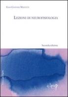 Lezioni di neurofisiologia di G. Gastone Mascetti edito da CLEUP