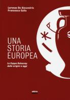 Una storia europea. La coppa Delaunay dalle origini a oggi di Lorenzo De Alexandris, Francesco Gallo edito da Ultra