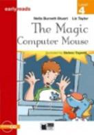 Magic computer mouse. Con Audiolibro di Stuart Burnett, Taylor edito da Black Cat-Cideb
