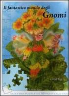 Il fantastico mondo degli gnomi. Libro puzzle di Christl Vogl edito da Gribaudo