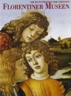 Die kunstwerke der Grossen Florentiner Museen di Anna Mazzanti edito da Scala Group