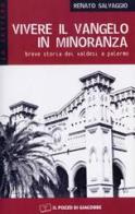 Vivere il vangelo in minoranza. Breve storia dei valdesi a Palermo di Renato Salvaggio edito da Il Pozzo di Giacobbe