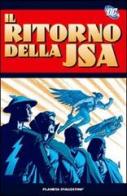 Il ritorno della JSA di James Robinson edito da Planeta De Agostini